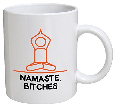 Namaste, Bitches Yoga Meditation Mug