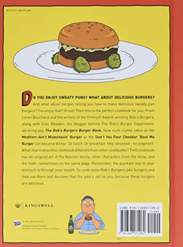 The Bob's Burgers Burger Book: Real Recipes for Joke Burgers