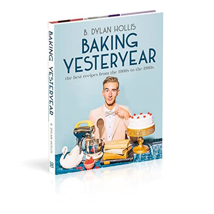 Baking Yesteryear: Best Recipes from the 1900s to 1980s