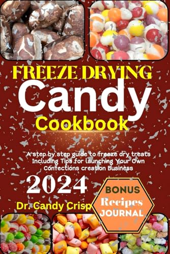 Freeze Drying Candy Cookbook