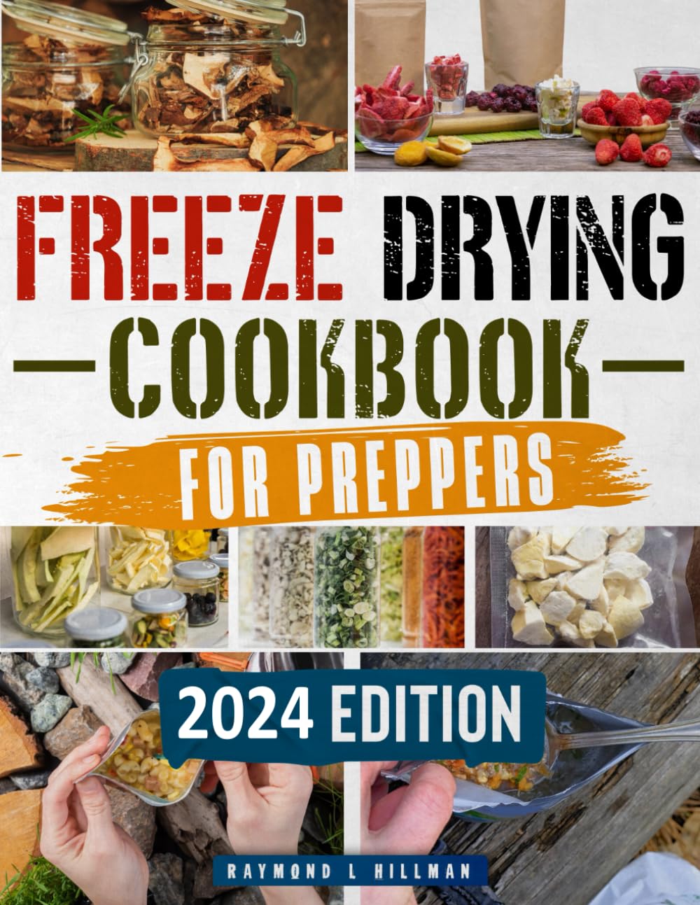 Freeze Drying Cookbook for Preppers