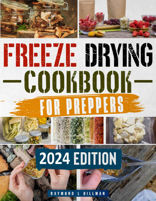 Freeze Drying Cookbook for Preppers