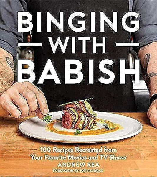 Binging With Babish: 100 Recipes from Movies and TV