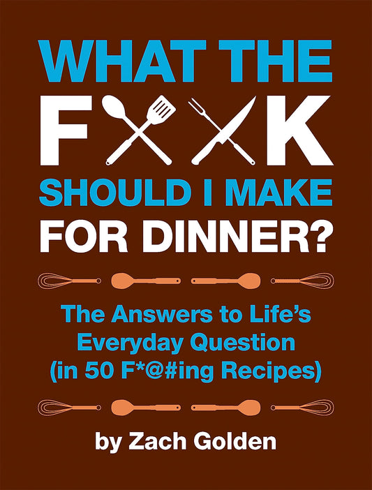 What to Make for Dinner Cookbook